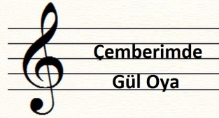 Çemberimde Gül Oya Türküsü Sözü