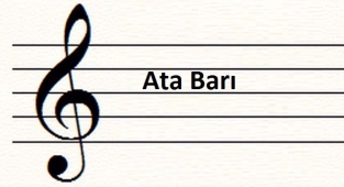 Ata Barı Türküsü Sözleri